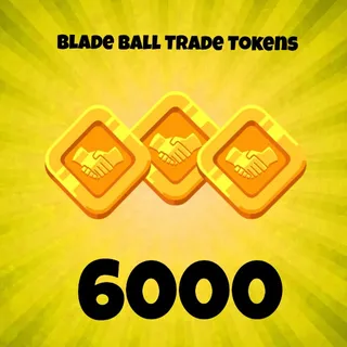 Blade ball 6000 trade tokens