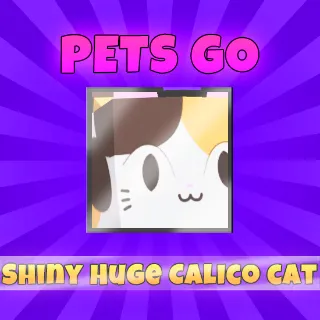 Pets Go shiny Huge Calico cat (1 in 1b)