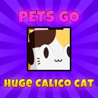 Pets Go Huge Calico cat (1 in 1b)