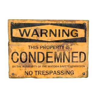 Condemned Notification Sign