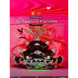 Lvl 181 tempelino fishinio  2 T 1.7 qi