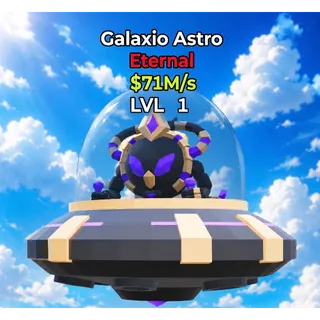 Galaxio Astro fortnite steal the brainrot eternal