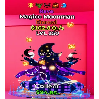 5 Traits ULTRA RARE Magico Moonman MAX LVL 103 Qi