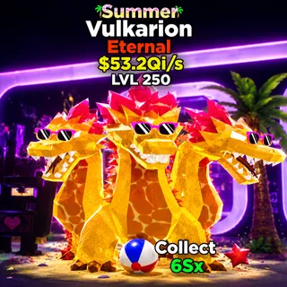 MAX LVL SUMMER VULKARION 53 Qi