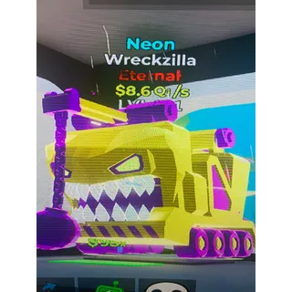 Neon WRECKZILLA LVL 201