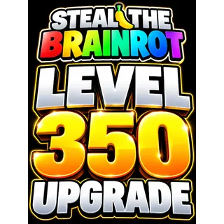 Level 350 UPGRADE