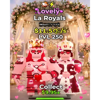 Lvl 250 Lovely la royals ultra rare brainrot