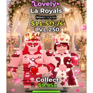 Lvl 250 Lovely la royals ultra rare brainrot