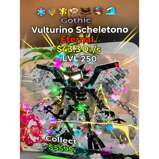43.3 Qi 7 trait MAX LEVEL Gothic Vulturino Skeletono