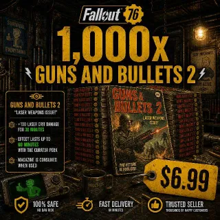 Fallout 76 – 1000x Guns and Bullets 2 | Laser Crit Damage Buff | Fast Delivery