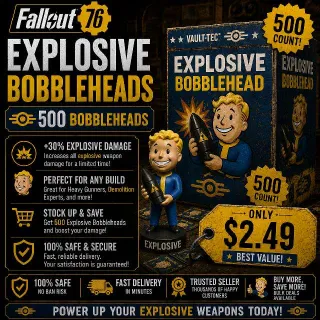 Explosive Bobbleheads X500 | FAST DELIVERY