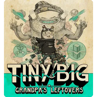 Tiny & Big in Grandpa's Leftovers