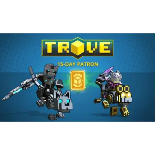15 Day Patron Pass for Trove