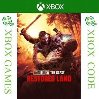 Dying Light: The Beast Restored Land