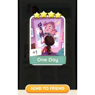 One Day - Monopoly go 4 star