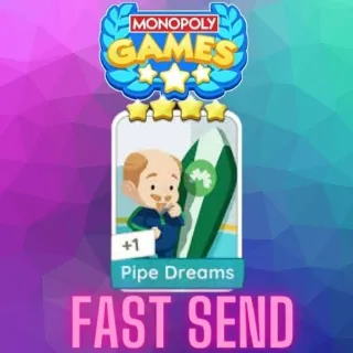 Pipe Dreams - Monopoly Go 4 star