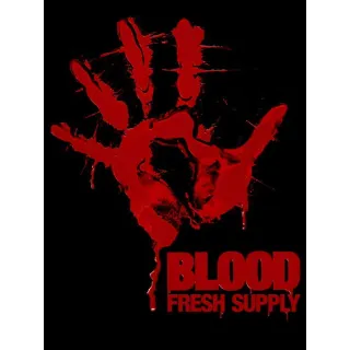 Blood: Fresh Supply -- STEAM -- INSTANT DELIVERY 