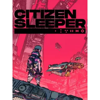 Citizen Sleeper -- STEAM -- INSTANT DELIVERY 