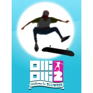 OlliOlli2: Welcome to Olliwood -- STEAM -- INSTANT DELIVERY 