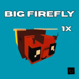 Big Firefly
