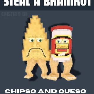 CHIPSO AND QUESO STEAL A BRAINROT