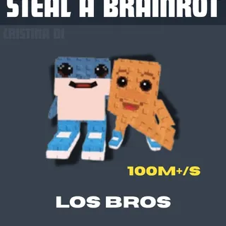 100M+/S LOS BROS  -  STEAL A BRAINROT