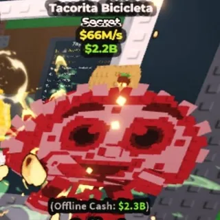 STEAL A BRAINROT BLOODROT TACORITA BICICLETA - 66M/S