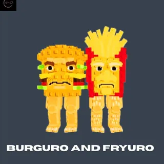 BURGURO AND FRYURO