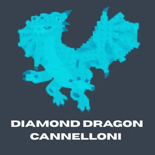 DIAMOND DRAGON CANNELLONI