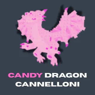 CANDY DRAGON CANNELLONI