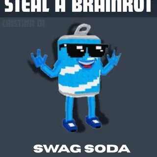 SWAG SODA - INSTANT DELIVERY -  STEAL A BRAINROT
