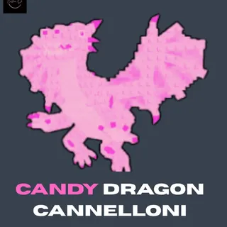  CANDY DRAGON CANNELLONI