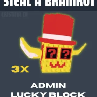 3X ADMIN LUCKY BLOCK STEAL A BRAINROT