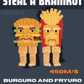 450M/S BURGURO AND FRYURO -  STEAL A BRAINROT