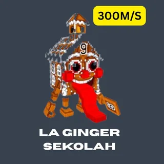 300M/S LA GINGER SEKOLAH