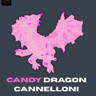  CANDY DRAGON CANNELLONI