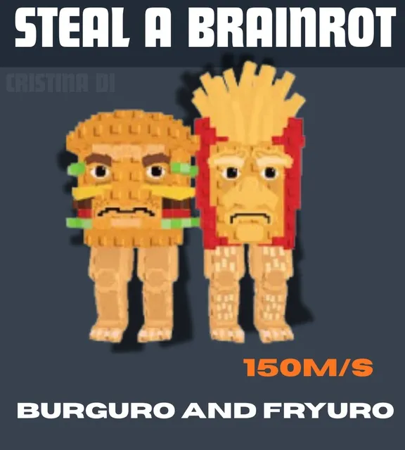 STEAL A BRAINROT BURGURO AND FRYURO 150M/S ไอเทมเกม Gameflip