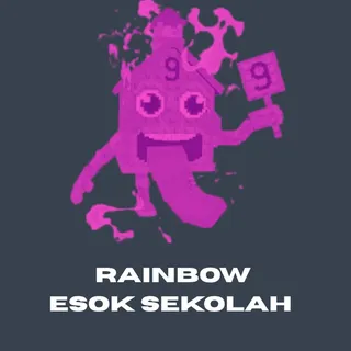 300M/S RAINBOW ESOK SEKOLAH