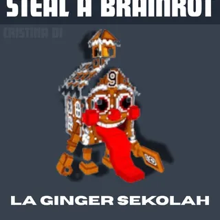 LA GINGER SEKOLAH - STEAL A BRAINROT
