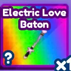 Electric Love Baton