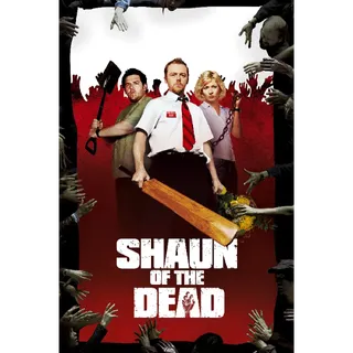 Shaun of the Dead | 4K UHD | Movies Anywhere | US