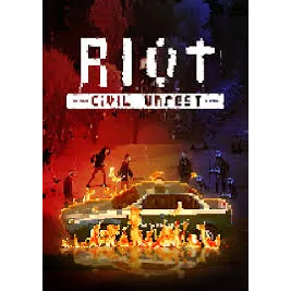 RIOT - Civil Unrest