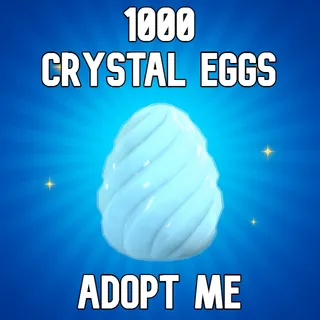 1000 Crystal Eggs