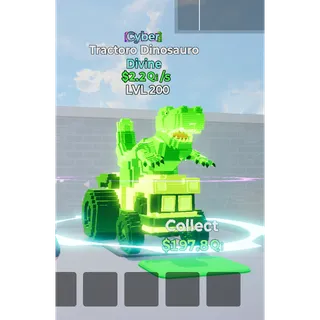 Tractoro Dinosauro Cyber MAX LEVEL 2.2 Qi/s - Go up for Brainrots 