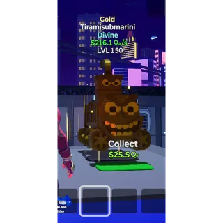 Tiramisubmarini Gold Level 150 - Go up for Brainrots 