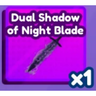 Dual Shadow Of Night Blade