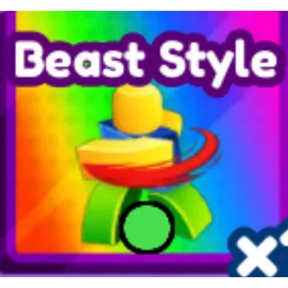 Beast Style- Baddies