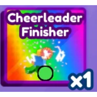 Cheerleader Finisher-Baddies