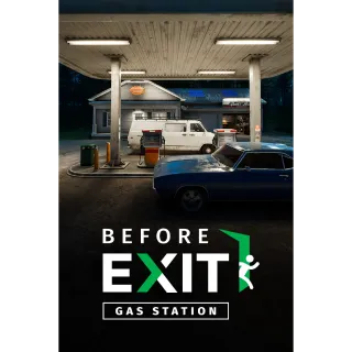 Before Exit: Gas Station - Steam Global - Full Game