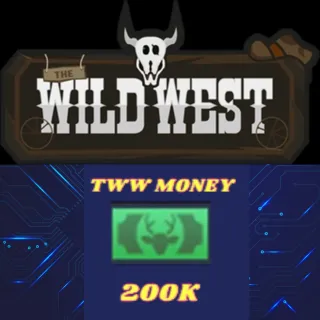 TWW The wild west